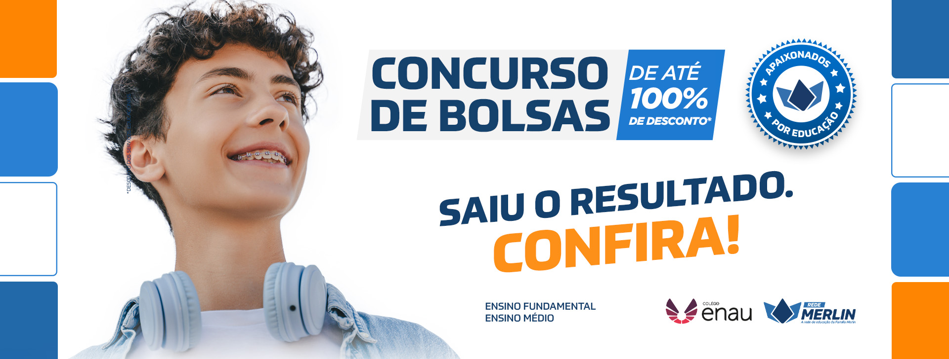 PRO  2025  0095 campanha matriculas 2026  C DE BOLSAS SAIU O RESULTADO BANNER SITE 1920x728 1